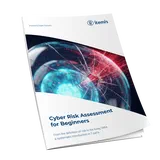 Cyber Risk Assessment for Beginners – Whitepaper